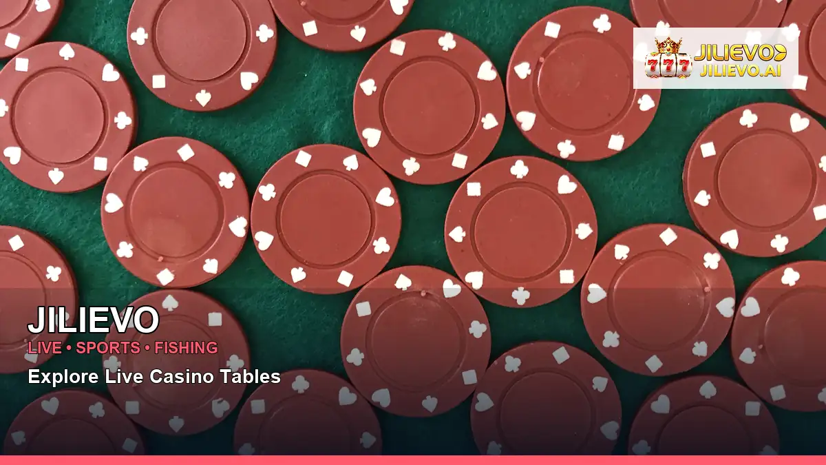 JILIEVO live casino tables for Philippine players